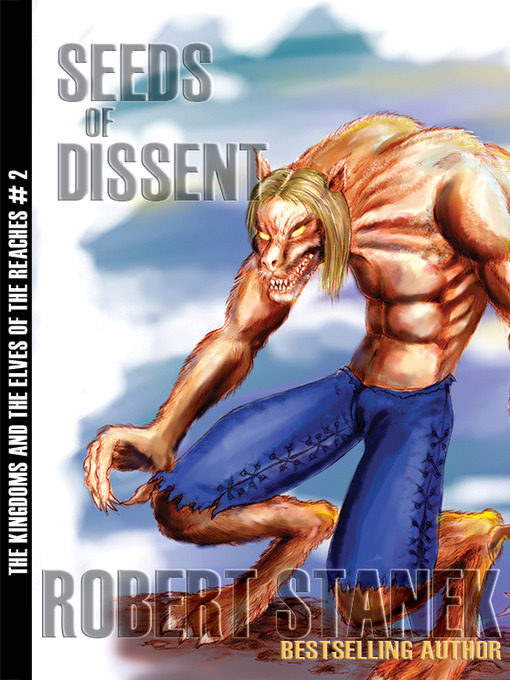 Title details for Seeds of Dissent by Robert Stanek - Available